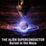 The Alien Superconductor Buried in the Mesa
