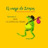 2. Iraca y el espíritu del páramo