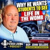 Rep. John Sellers: Why He Wants People to See Life in the Womb