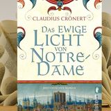 28.06. Claudius Crönert - Das ewige Licht von Notre Dame (Inés Bartel)