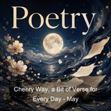 Cheery Way a Bit of Verse for Every Day - May - John Kendrick Bangs