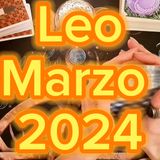 Leo ♌️ Marzo 2024
