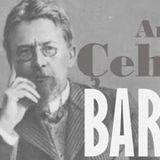 BARON  Anton ÇEHOV sesli öykü tek parça