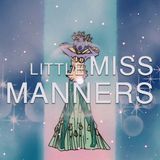 Little Miss Manners