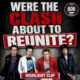 [HIGHLIGHT] Did Joe Strummer's Death Prevent a Clash Reunion? - From EP 386