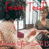 Imani Toast - Freedom Within Limits 13