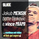#317 Jakub Mensik batte Djokovic e vince Miami | #miamiopen