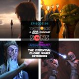 The Essential Clone Wars Episodes