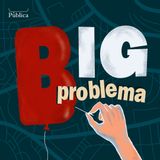 Vem aí: Big Problema