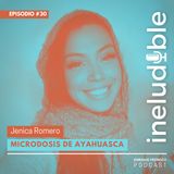 Episodio #30 Microdosis de Ayahuasca