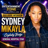 From General Hospital To Crybaby Bridge: Sydney Mikayla’s Next Chapter