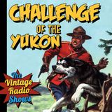 Challenge Of The Yukon - 09 - Return to the Crime