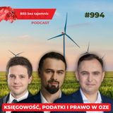 #994 OZE bez tajemnic: księgowe, podatkowe i prawne aspekty inwestowania w odnawialne źródła energii