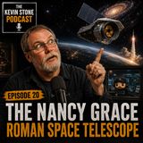 Episode #21 - "The Nancy Grace Roman Space Telescope"