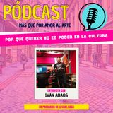 Saber es poder, querer no basta: Entrevista con Iván Adaos