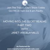 MOVING IN THE GLORY REALMS PART TWO WITH JANET-ANGEL MILLS