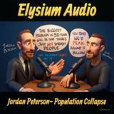 Jordan Peterson- Population Collapse