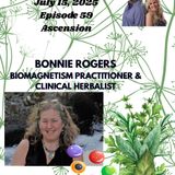Two Psychics Ep 59 Ascension & Bonnie Rogers Clinical Herbalist & Biomagnetism Practitioner