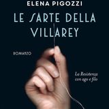 Elena Pigozzi "Le sarte della Villarey"