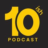 10ish Podcast feat. Trevin: Most Petty True Crimes in Modern History