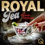 Royal Tea - Stripped A Prince Becomes a Private Citizen