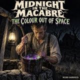 THE COLOUR OUT OF SPACE: What Came Down With The Meteorite | #MidnightInTheMacabre