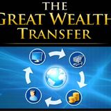 Pt1 The End Time Wealth Transfer To The Church