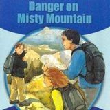 Danger on Misty Mountain