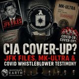 CIA Cover-Up? | JFK Files, MK-Ultra & COVID Whistleblower Testimony