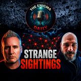 Strange Sightings, Hidden Signals & Political Shift?
