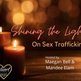 Shining the Light on Sex Trafficking