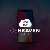 OS Heaven - Part 2