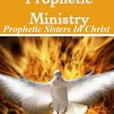 Prophetic Sisters In Christ