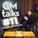 CLAUDIO DALLEDONE- CM Talks #11