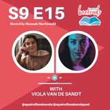 S6. Debut Spotlight-10. Viola van de Sandt (Dinner Parties, Miranda July & Writing Trauma)