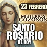 Rosario de Hoy por tu Familia | Misterios GOZOSOS – Lunes 23 Febrero 2026
