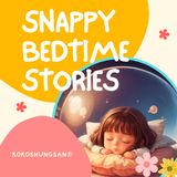 SnappyBedtime Stories: Dreamland ABCs Delight for Sweet Dreams!