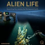 Alien Life - The Hunt Closer to Home