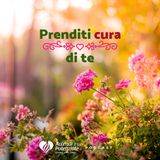 Ep. 8 - Prenditi cura di te