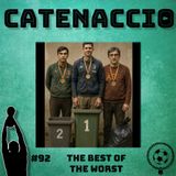 Ep 92 (3x30) - The best of the worst