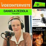 La podcaster DANIELA ZEZIOLA presenta su VOCI.fm PODMASTER.it (14 luglio 2023 a Milano) - clicca play e ascolta l'intervista