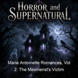 Marie Antoinette Romances Vol 2 The Mesmerist's Victim - Alexandre Dumas - Part 2