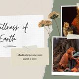 Meditation of the Earth's stillness