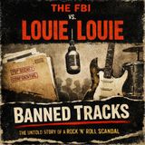 The FBI vs Louie Louie