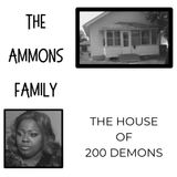 The Ammons Family: House of 200 Demons by Reverie True Crime