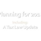 Season 2 - Episode 11: Planning for 2018 Including:A Tax Law Update