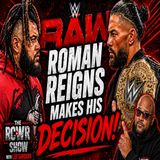 Episode 1214: Roman Reigns Makes His Decision! WWE RAW POST SHOW | The RCWR Show 4/27/26