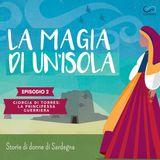 Episodio 02 - Giorgia di Torres: la principessa guerriera