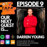 Episode 9 with Darren Young