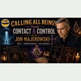Author of  Contact & Control - Freemason Jon Majerowski Returns!